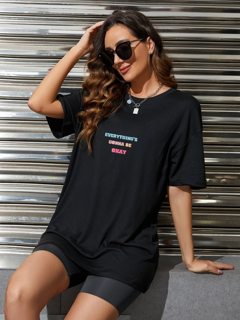 Everything's gonna be okay black baggy fit women's Oversized Dropshoulder T-shirt